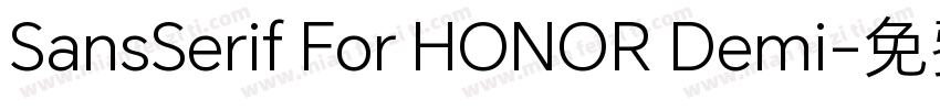 SansSerif For HONOR Demi字体转换